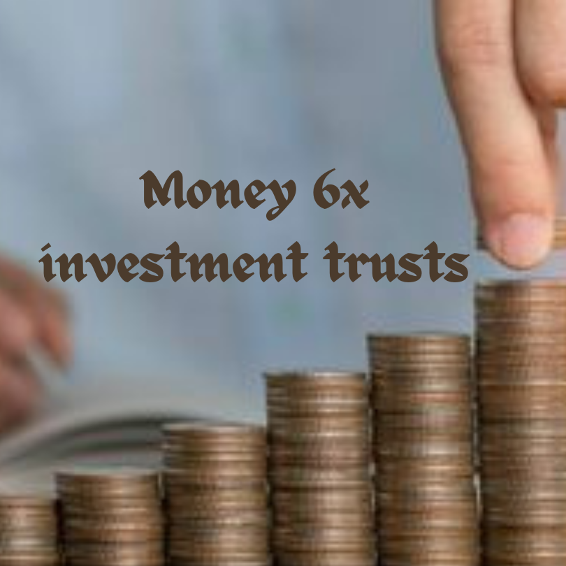 Money 6x investment trusts:Is It Real? A Comprehensive Guide post thumbnail image