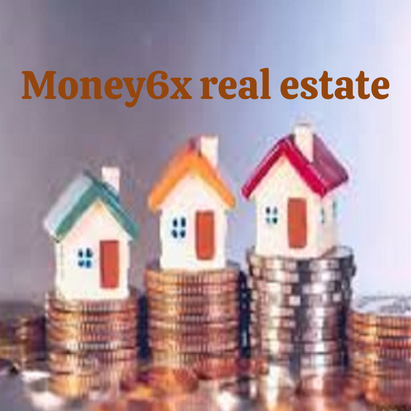 money6x real estate